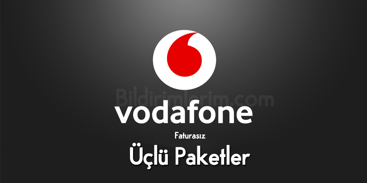 Vodafone Faturasız 3lü paketler