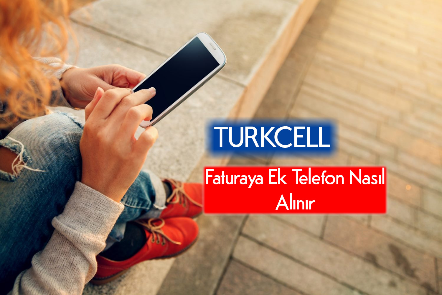 Turkcell Faturaya Ek Telefon Nasıl Alınır