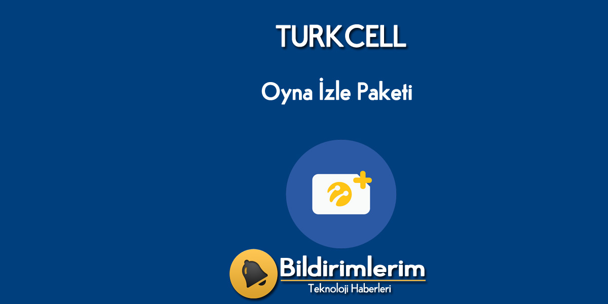 Turkcell Oyna izle Paketi