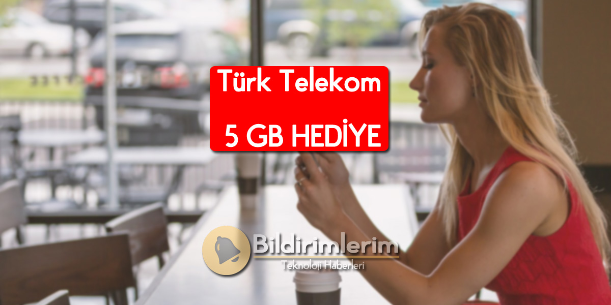 Türk Telekom 5 GB hediye Gel Kazan