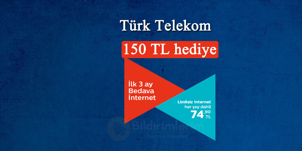 Türk Telekom Ev interneti 3 ay ücretsiz