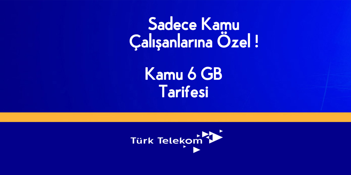 Türk Telekom Kamu 6 GB