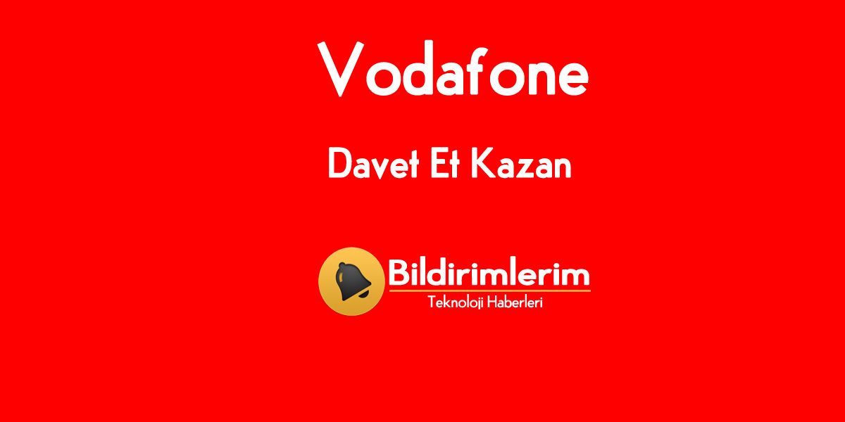 Vodafone Davet Et Kazan