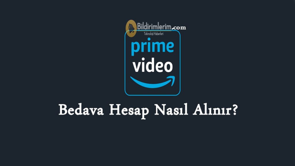 Bedava Amazon Prime Hesapları Bildirimlerim