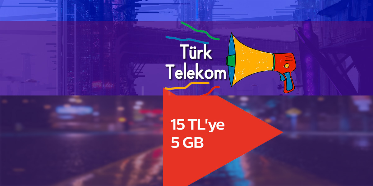 türk telekom 15 gb hediyeli paket