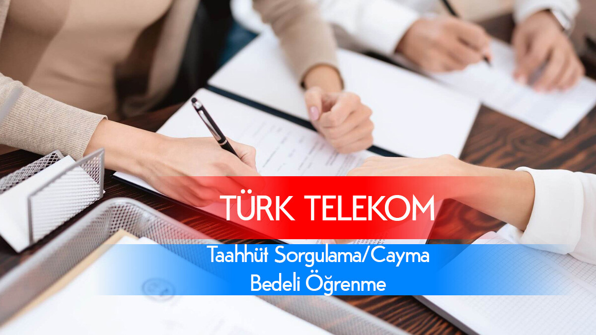 türk telekom taahhüt sorgulama